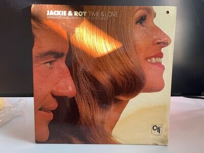 Jackie & Roy . Time & Love . CTI Records CTI6019 . U.S . 12” Vinyl LP . Ex