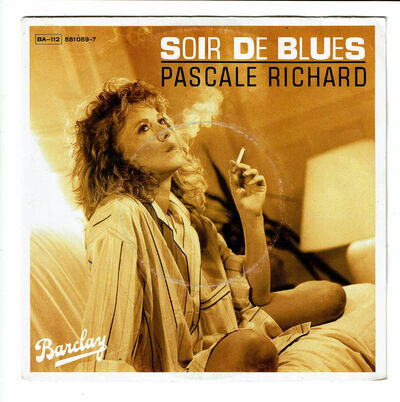 Pascale Richard Vinyl 45 RPM SP 7" Evening Blues - Traveler - Barclay 881089