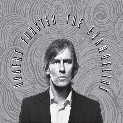 Robert Forster The Evangelist (Vinyl) 12" Album