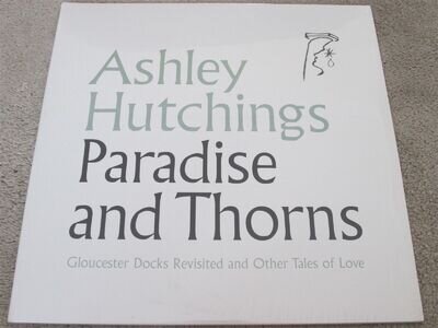 ASHLEY HUTCHINGS - PARADISE AND THORNS - DOUBLE LP - NEW