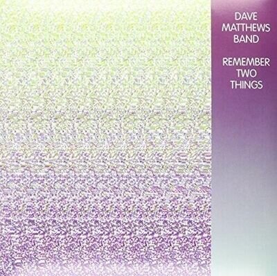 Dave Matthews Band - Remember Two Things [New Vinyl LP]