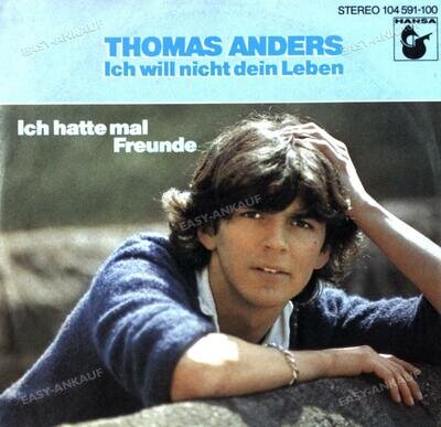 Thomas Anders - Ich Will Nicht Dein Leben 7in (VG/VG) .