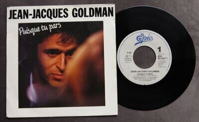 Jean-Jacques Goldman – Puisque Tu Pars 7" Epic – EPC 651697 7 ~ France Import