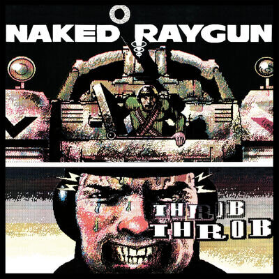 Naked Raygun Throb Throb (Vinyl) 12" Album (Clear vinyl)