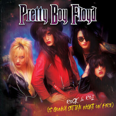 Pretty Boy Floyd - Rock & Roll (Is Gonna Set the Night on Fire) [New 7" Vinyl] C