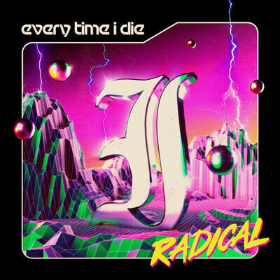 Every Time I Die - Radical, LP, (Vinyl)