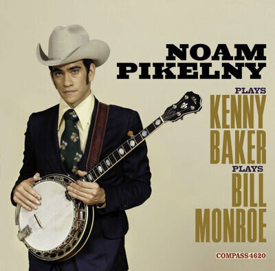 Noam Pikelny Plays Kenny Baker/Plays Bill Monroe (Vinyl) 12" Album