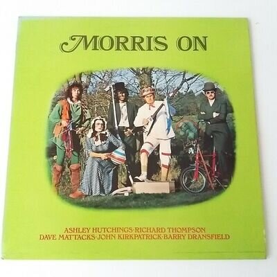 Ashley Hutchings Richard Thompson - Morris On - SIGNED Vinyl LP UK 1st 1972 EX+