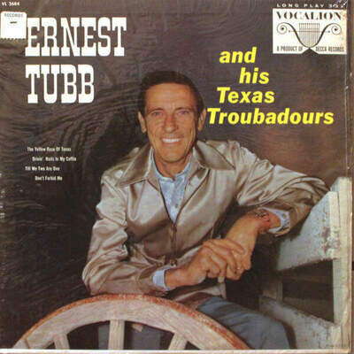 Ernest Tubb And His Texas Troubadours - Ernest Tubb And His Texas Troubadours (V