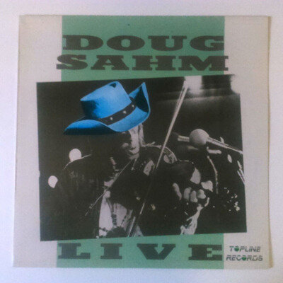 DOUG SAHM - LIVE LP UK TOPLINE TOP 172 JAMES BROWN MEDLEY