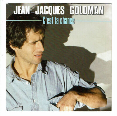 Jean-Jacques Goldman 45 RPM 7" It's Your Chance - Soft - Epic 651476