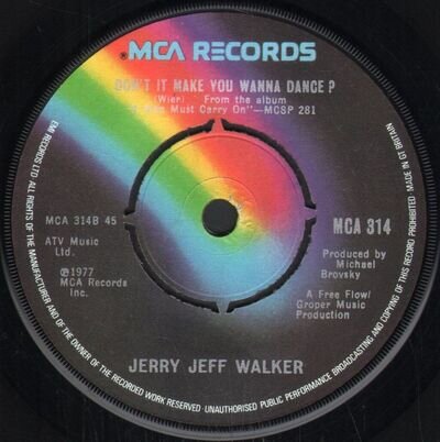 Jerry Jeff Walker Don't It Make You Wanna Dance 7" vinyl UK MCA 1977 four prong