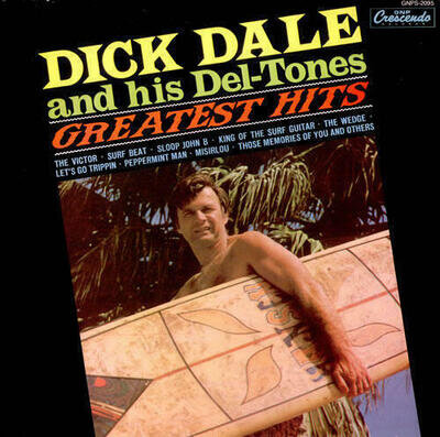 Dick Dale and His Del-Tones GREATEST HITS LP