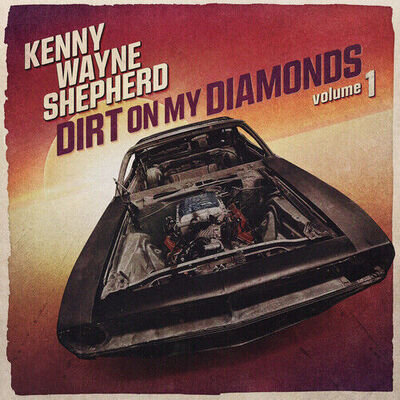 Kenny Wayne Shepherd Band : Dirt On My Diamonds - Volume 1 VINYL 12" Album