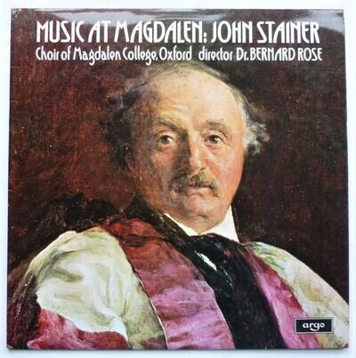 Bernard Rose Music At Magdalen John Stainer LP Argo ZRG811 EX/EX 1975 Music At M