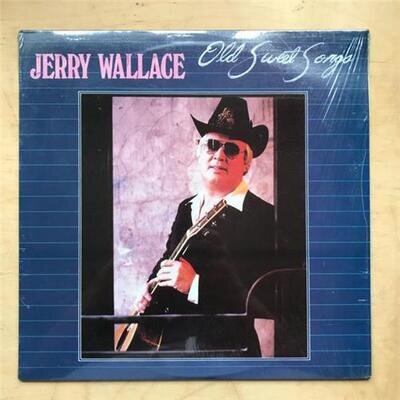 JERRY WALLACE OLD SWEET SONGS LP 1982 - NICE COPY USA