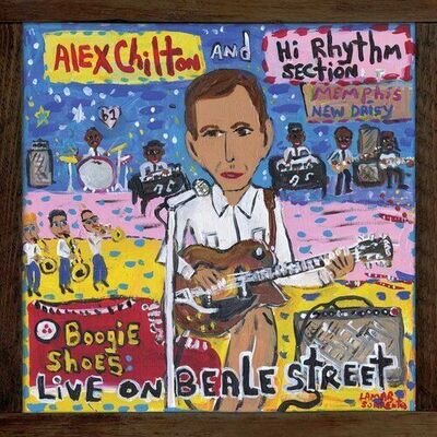 Alex Chilton and Hi Rhythm Section Boogie Shoes: Live On Beale Street LP Vinyl