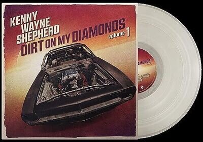 Kenny Wayne Shepherd - Dirt On My Diamonds Volume 1 [VINYL]