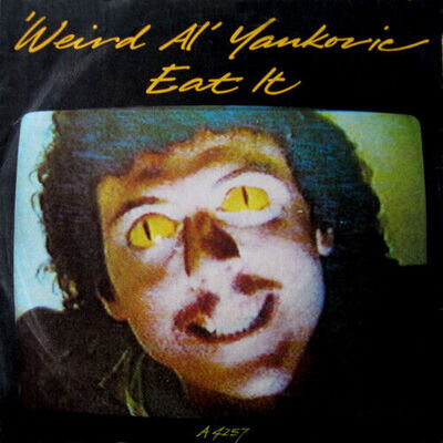 "Weird Al" Yankovic - Eat It, 7", (Vinyl)