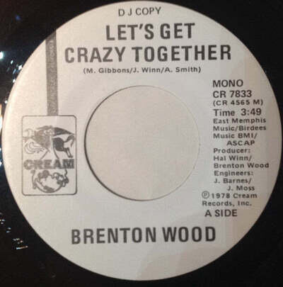 Brenton Wood - Let's Get Crazy Together (7", Mono, Promo) (Near Mint (NM or M-))