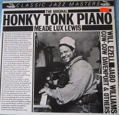 The Original Honky Tonk Piano. Meade Lux Lewis. Classic Jazz Masters VG+