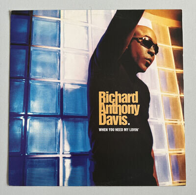 RICHARD ANTHONY DAVIS When You Need My Lovin' 12" 33rpm UK PS 1997 EX/EX