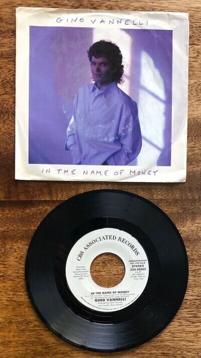 Gino Vannelli In The Name Of Money 7" vinyl Single Promo Demo Only Not For Sale