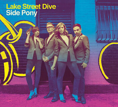 Lake Street Dive Side Pony (Vinyl) 12" Album