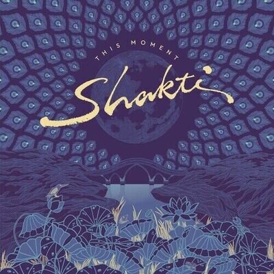 Shakti - This Moment [New Vinyl LP] 180 Gram