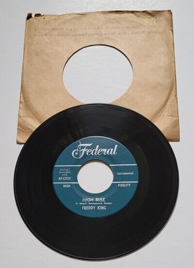 FREDDY KING - HIGH RISE / SHE PUT THE WHAMMY ON ME - 7" - FEDERAL 1964 / VG