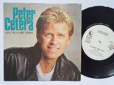 Peter Cetera The Next Time I Fall 7" Full Moon W8597 EX/EX 1986 picture sleeve,