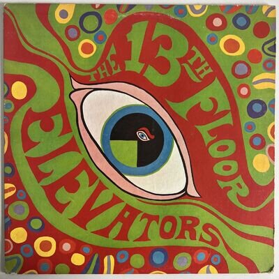 13TH FLOOR ELEVATORS THE PSYCHEDELIC SOUND OF VINYL LP 1967 IA USA MONO 2ND