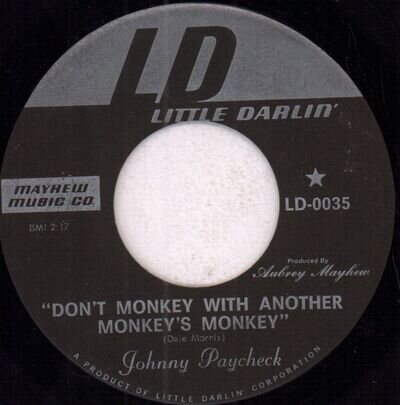 Johnny Paycheck Don't Monkey With Another Monkey's Monkey 7" vinyl USA Little