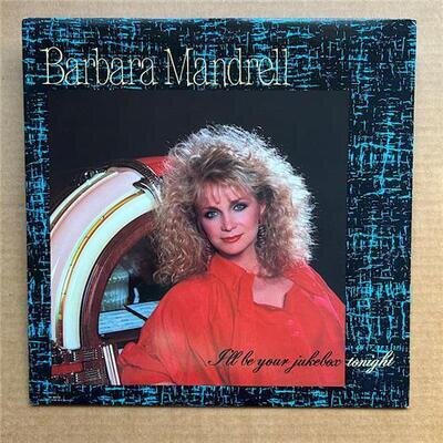 BARBARA MANDRELL I'LL BE YOUR JUKEBOX TONIGHT LP 1988 - nice copy USA