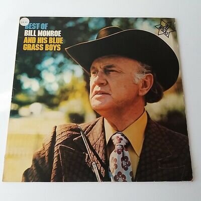 Bill Monroe - Best Of - Vinyl LP UK 1975 Press EX+ Bluegrass