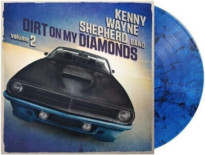 KENNY WAYNE SHEPHERD Dirt On My Diamonds Vol 2 Vinyl LP (Blue Marble) NEW SEALED