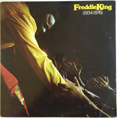 Freddie King - Freddie King (1934-1976)