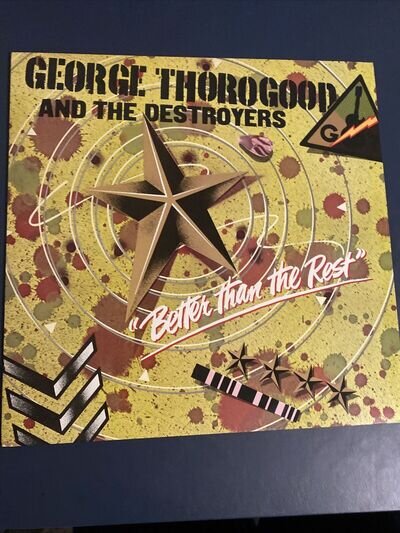 George Thorogood & The Destroyers, Better Than The Rest Album Record vinyl LP