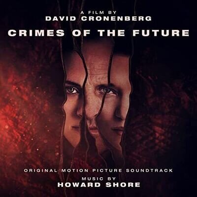 Howard Shore - Crimes Of The Future [VINYL]