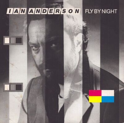 7" Vinyl: IAN ANDERSON of JETHRO TULL Fly By Night 7" (1983) CHS 2746 EX/EX