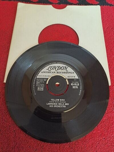 Lawrence Welk And His Orchestra - Yellow Bird - 7" Vinyl (B27)