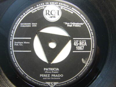 Perez Prado – Patricia 1958 7” RCA 1067