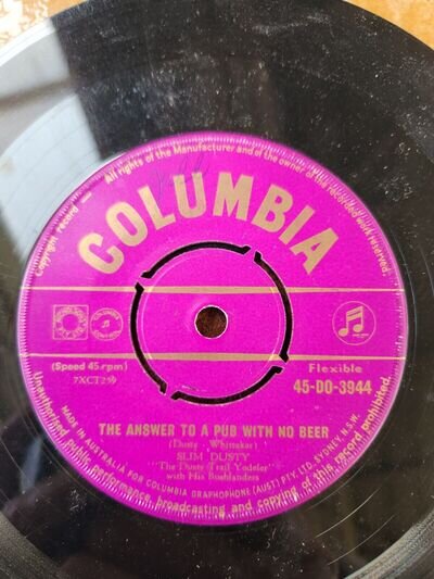 Slim Dusty "The Answer To A Pub With No Beer" 1958 COLUMBIA Oz 7" 45rpm