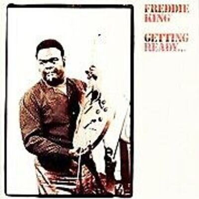 Freddie King Getting Ready LP New 753088890512