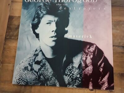 George Thorogood & The Destroyers - Maverick (1985) Vinyl Album