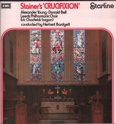 John Stainer - Stainer's Crucifixion The Crucifixion - Used Vinyl Re - S326z