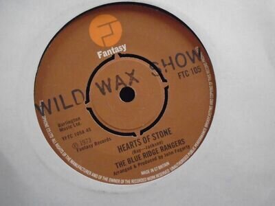 THE BLUE RIDGE RANGERS[JOHN FOGERTY] " HEARTS OF STONE "7" 45 EX+ COND.