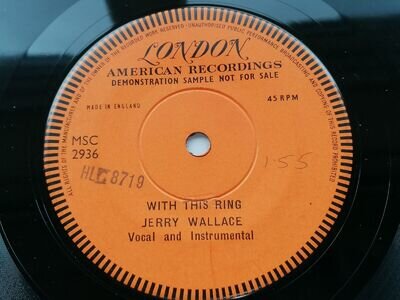 JERRY WALLACE UK ONE SIDED LONDON DEMO WITH THIS RING