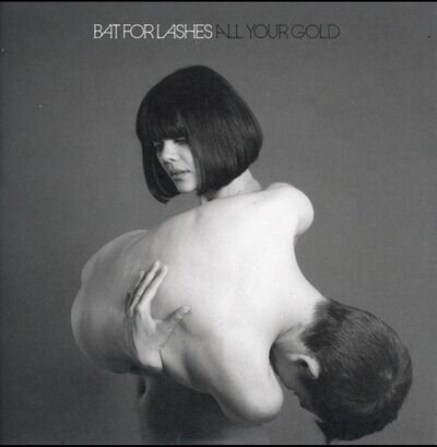 All Your Gold by Bat for Lashes (Record, 2012)