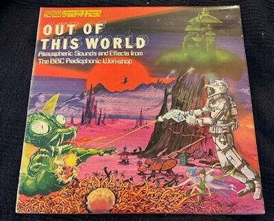 BBC Radiophonic Workshop - Out Of This World - Org UK Vinyl LP in P/S + Inner